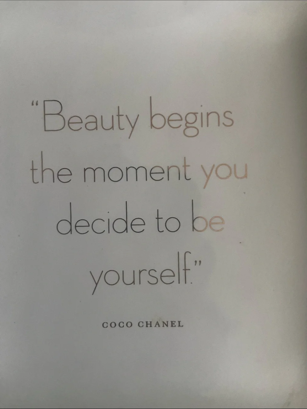 Z Gallerie “Beauty begins the moment you decide to be yourself” Beauty tray.
